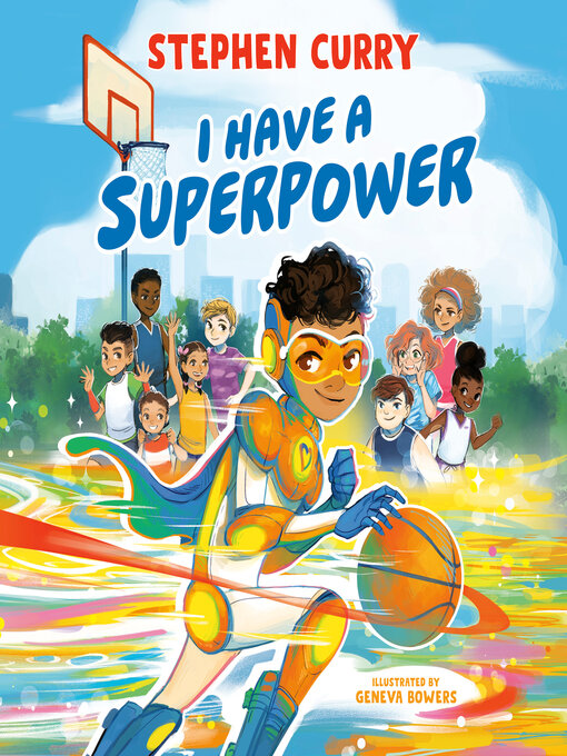 Title details for I Have a Superpower by Stephen Curry - Available